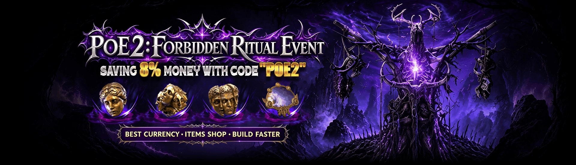 POE2:FORBIDDEN RITUAL EVENT Saving 8% Money With Code "POE2"